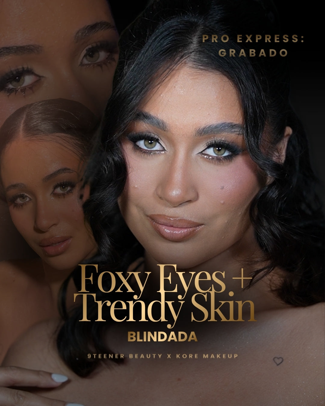 PRO EXPRESS: FOXY EYES + TRENDY SKIN (BLINDADA)